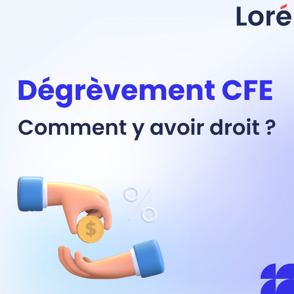 Dégrèvement et exonération de CFE
